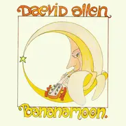 Daevid Allen - Banana Moon