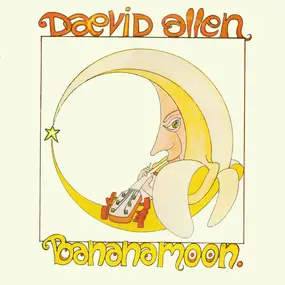 Daevid Allen - Banana Moon