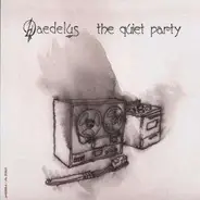 Daedelus - the quiet party