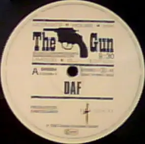 Deutsch Amerikanische Freundschaft - The Gun (Limited D.J. Edition)
