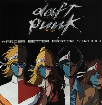 Daft Punk - Harder Better Faster Stronger