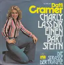 7inch Vinyl Single - Daffi Cramer - Charly, Lass Dir Einen Bart Steh'n