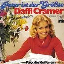 7inch Vinyl Single - Daffi Cramer - Peter Ist Der Größte