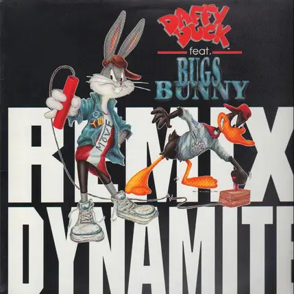 Daffy Duck feat Bugs Bunny - Dynamite Remix