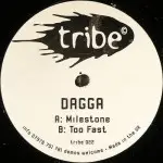 Dagga - Milestone / Too Fast