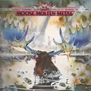 LP - Dagger, Sadwinder a.o. - Moose Molten Metal (Volume 1)