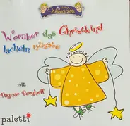 Dagmar Berghoff - Worüber Das Christkind Lächeln Musste