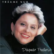 Dagmar Frederic - Träume Nur