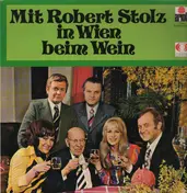 dagmar koller - Mit Robert Stolz in Wien beim Wein