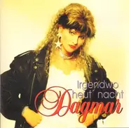Dagmar - Irgendwo heut' Nacht