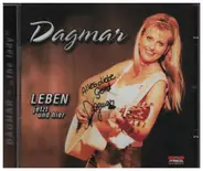 Dagmar - Leben jetzt und hier