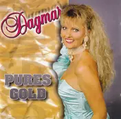 Dagmar - Pures Gold