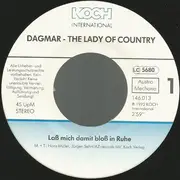 7inch Vinyl Single - Dagmar - Laß Mich Damit Bloss In Ruhe