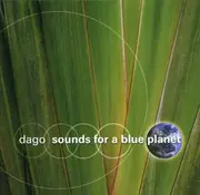 CD - Dago - Sounds For A Blue Planet