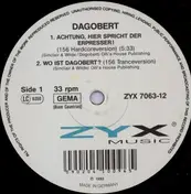 Dagobert - Achtung, Hier Spricht Der Erpresser