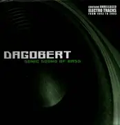 Double LP - Dagobert - Sonic Sound Of Bass