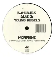 Dahlbäck, Diaz & Young Rebels - Morphine