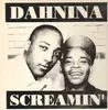 12'' - Dahnina - Screamin' (For Your Love)