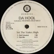 Da Hool Feat. Heather Leigh West - Set The Stakes High