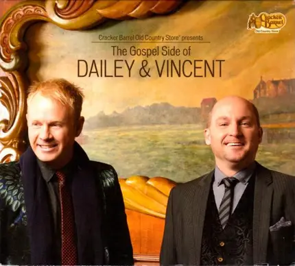 Dailey & Vincent - The Gospel Side Of Dailey & Vincent