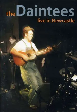 DAINTEES - LIVE IN NEWCASTLE