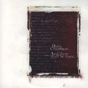 DAISY CHAPMAN - AND THERE SHALL BE NONE - S.E.