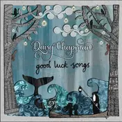 Daisy Chapman - Good Luck Songs