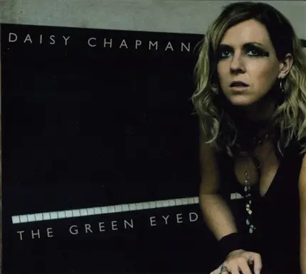 Daisy Chapman - THE GREEN EYED