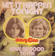 Daisy Clan - Let It Happen Tonight