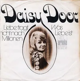 Daisy Door - Liebe Fragt Nicht Nach Millionen / Was Liebe Ist