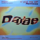 12inch Vinyl Single - Dajaé - U Got Me Up (Remixes)