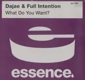 Full Intention - What Do You Want?