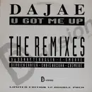 2 x 12inch Vinyl Single - Dajaé - U Got Me Up (The Remixes)