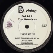 2 x 12inch Vinyl Single - Dajaé - U Got Me Up (The Remixes)