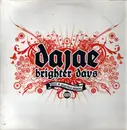 12inch Vinyl Single - Dajaé - Brighter Days (Bini & Martini Mixes)