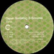 Dajaé Feat. E-Smoove - Time