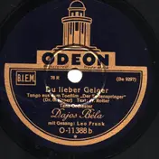 Dajos Béla - Du lieber Geiger / Mein liebes Mädel...