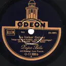 Schellack - Dajos Bela - Du lieber Geiger / Mein liebes Mädel...