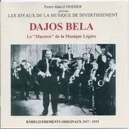 Dajos Béla - Le "Maestro" De La Musique Légère