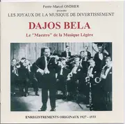 CD - Dajos Béla - Le 'Maestro' De La Musique Légère