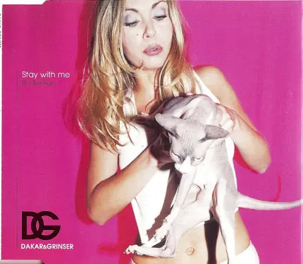 Dakar & Grinser - Stay With Me (The Remixes)