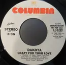 7inch Vinyl Single - Dakota - Crazy For Your Love
