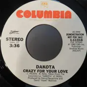 Dakota - Crazy For Your Love