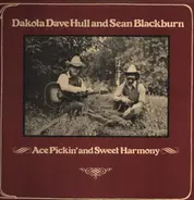 Dakota Dave Hull and Sean Blackburn - Ace Pickin' And Sweet Harmony