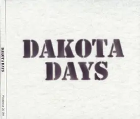 Dakota Days - Dakota Days
