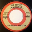 7inch Vinyl Single - Dakota Staton - My Funny Valentine