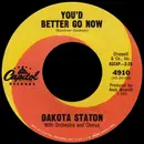7inch Vinyl Single - Dakota Staton - You'd Better Go Now - Los Angeles Pressing