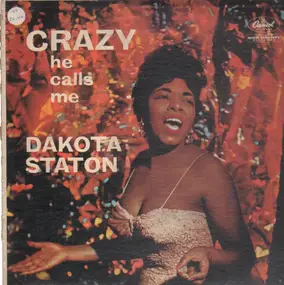 Dakota Staton - Crazy He Calls Me