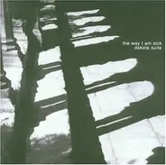 Dakota Suite - The Way I Am Sick