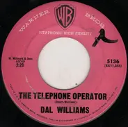Dal Williams - The Telephone Operator / What Is An Indian?